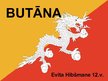Prezentācija 'Butāna', 1.