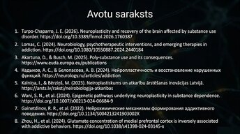 Prezentācija 'Neiroplastiskuma loma atkarības veidošanā un atveseļošanās procesā', 13.