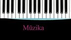 Prezentācija 'Mūzika', 1.