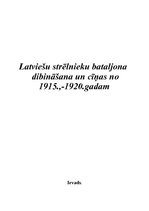 Referāts 'Latviešu strēlnieku bataljona dibināšana un cīņas no1915.-1920.gadam', 1.