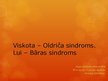 Prezentācija 'Viskota-Oldriča sindroms. Lui-Bāras sindroms', 1.