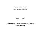 Prakses atskaite 'Māsas loma melanomas slimības profilaksē', 1.