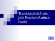 Prezentācija 'Transtaukskābes jeb Frankenšteina tauki', 1.
