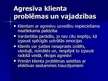 Prezentācija 'Psihoterapija klientiem ar agresijas izpausmēm', 8.
