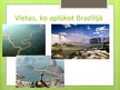 Prezentācija 'Brazīlija', 4.