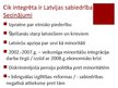 Prezentācija 'Minoritāšu integrācija Latvijas sabiedrībā', 2.