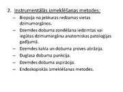 Prezentācija 'Izmeklēšanas metodes ginekoloģijā', 10.