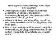 Prezentācija 'Izmeklēšanas metodes ginekoloģijā', 16.