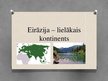 Prezentācija 'Eirāzija - lieākais kontinents', 1.