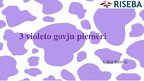 Prezentācija '3 violeto govju piemēri', 1.