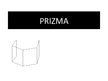 Prezentācija 'Prizma', 1.