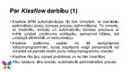 Prezentācija 'Kissflow BPM piemērs', 6.