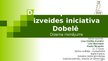 Referāts 'Dabas atpūtas vietas izveides iniciatīva Dobelē', 34.