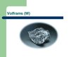 Prezentācija 'Volframs', 1.