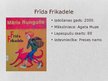 Prezentācija 'Māris Rungulis "Frīda Frikadele"', 8.