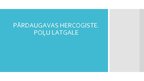 Prezentācija 'Pārdaugavas hercogiste. Poļu Latgale', 1.