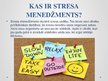 Prezentācija 'Stresa menedžments', 3.
