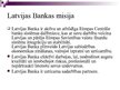 Prezentācija 'Latvijas Banka', 6.