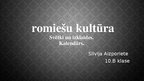 Prezentācija 'Kultūra Romā', 1.