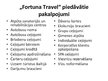 Prezentācija 'Divu Latvijas tūrisma aģentūru/tūroperatoru salīdzinošā izpēte', 6.