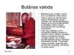 Prezentācija 'Etniskās kultūras un to daudzveidība. Butāna', 6.