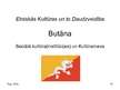 Prezentācija 'Etniskās kultūras un to daudzveidība. Butāna', 30.