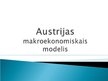 Prezentācija 'Austrijas makroekonomiskais modelis', 1.