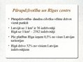 Referāts 'Pārapdzīvotības problēmas Rīgas centrā, jauniešu attieksme pret tām, to iespējam', 30.