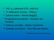 Prezentācija 'Eiropas Savienība un tās īsa vēsture', 11.