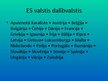Prezentācija 'Eiropas Savienība un tās īsa vēsture', 13.