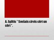 Prezentācija 'Andrejs Eglītis "Svešais cirvis cērt un cērt"', 1.