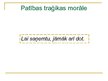 Prezentācija 'Patības traģika Raiņa lugā "Jāzeps un viņa brāļi"', 5.