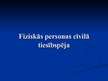 Prezentācija 'Fiziskās personas civilā tiesībspēja', 1.