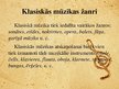 Prezentācija 'Klasiskās mūzikas vēsture, žanri un pārstāvji', 5.