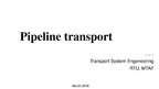 Prezentācija 'Pipeline Transport', 1.