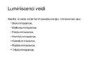 Prezentācija 'Luminiscence', 5.