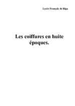 Referāts 'Les coiffures en huite epoques', 1.