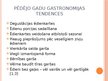 Prezentācija 'Ēdienu gatavošanas tendences', 3.
