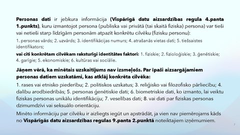 Prezentācija 'Fizisko personu datu apstrādes likums', 7.