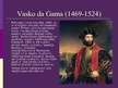 Prezentācija 'Lielie ģeogrāfiskie atklājumi. Vasko da Gama', 10.