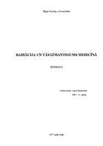 Referāts 'Radiācija un tās izmantojums medicīnā', 1.
