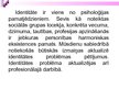 Prezentācija 'Pedagoģija par identitāti', 5.