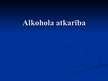 Prezentācija 'Alkohola atkarība', 1.