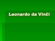 Prezentācija 'Leonardo da Vinči gleznas', 1.