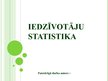 Prezentācija 'Iedzīvotāju statistika', 1.