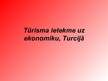 Prezentācija 'Tūrisma ietekme uz ekonomiku Turcijā', 1.