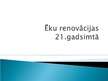 Prezentācija 'Ēku renovācijas 21.gadsimtā', 1.
