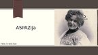 Prezentācija 'Aspazija', 1.