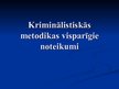 Prezentācija 'Kriminālistiskās metodikas vispārīgie noteikumi', 1.
