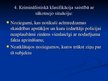 Prezentācija 'Kriminālistiskās metodikas vispārīgie noteikumi', 19.